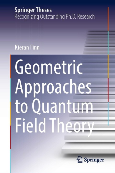 Cover image for book Geometric Approaches to Quantum Field Theory