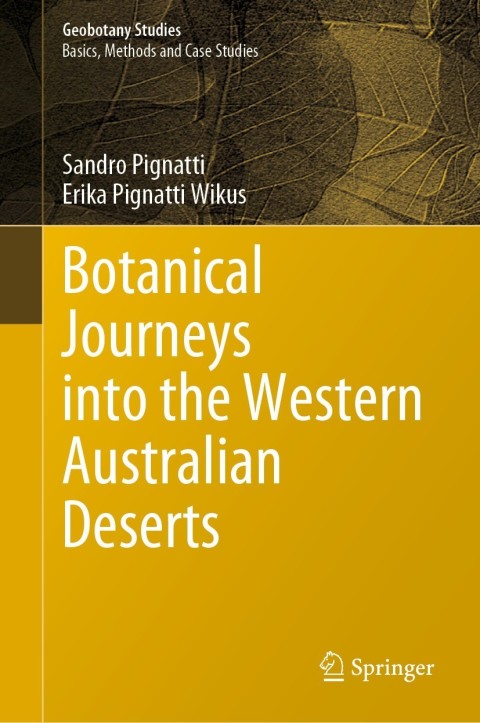 Cover image for book Botanical Journeys into the Western Australian Deserts