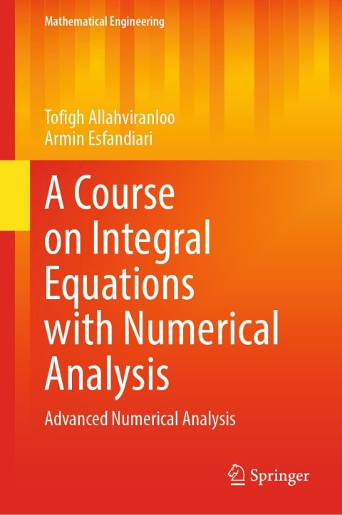 A Course on Integral Equations with Numerical Analysis 