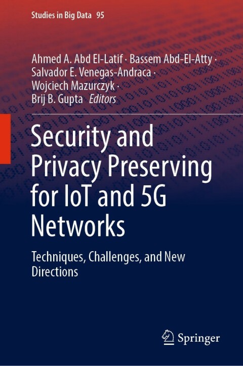 Cover image for book Security and Privacy Preserving for IoT and 5G Networks