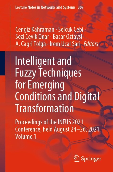 Cover image for book Intelligent and Fuzzy Techniques for Emerging Conditions and Digital Transformation