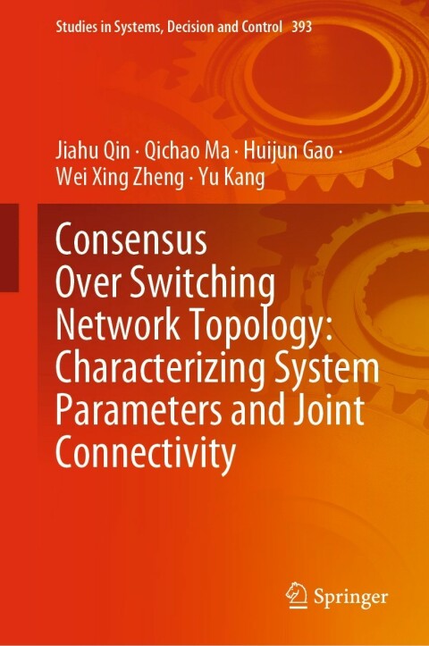 Consensus Over Switching Network Topology: Characterizing System Parameters and Joint Connectivity 