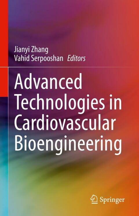 Cover image for book Advanced Technologies in Cardiovascular Bioengineering