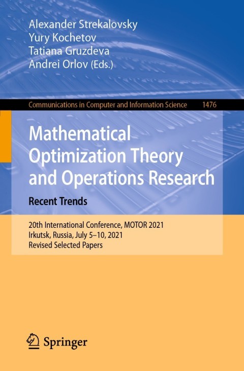 Cover image for book Mathematical Optimization Theory and Operations Research: Recent Trends