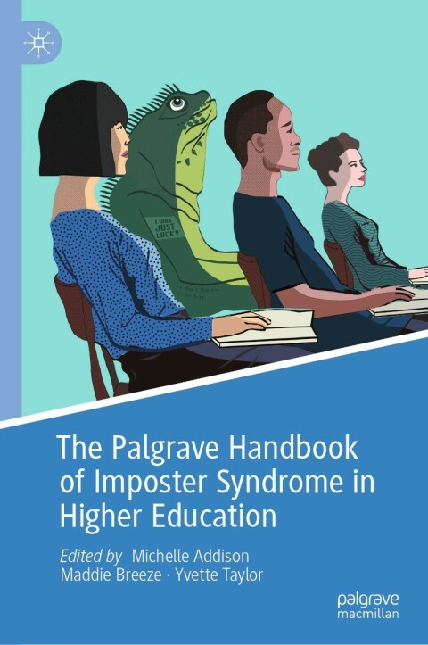 Cover image for book The Palgrave Handbook of Imposter Syndrome in Higher Education