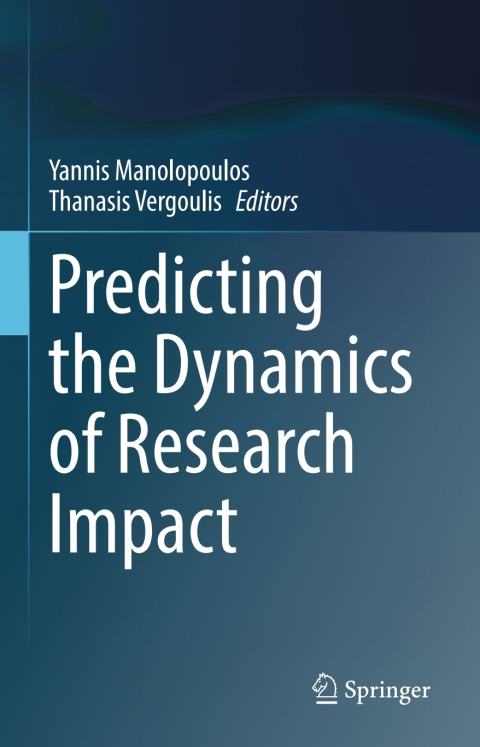 Cover image for book Predicting the Dynamics of Research Impact