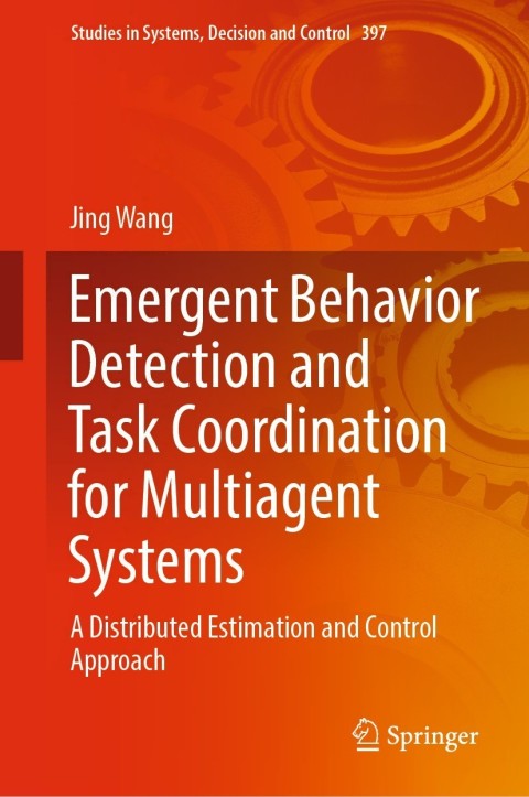Cover image for book Emergent Behavior Detection and Task Coordination for Multiagent Systems