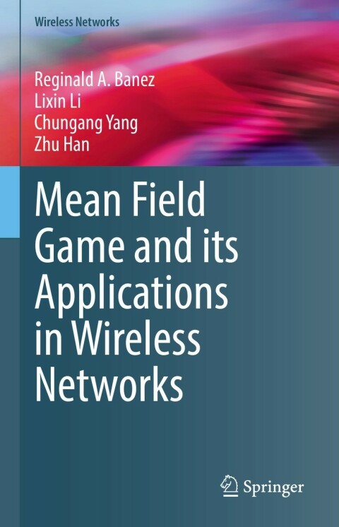 Mean Field Game and its Applications in Wireless Networks 