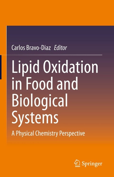Cover image for book Lipid Oxidation in Food and Biological Systems