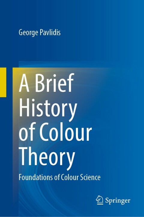 Cover image for book A Brief History of Colour Theory