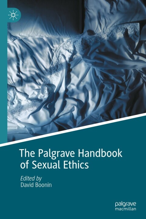 Cover image for book The Palgrave Handbook of Sexual Ethics
