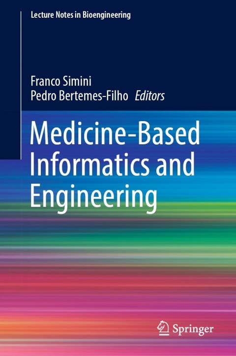 Cover image for book Medicine-Based Informatics and Engineering