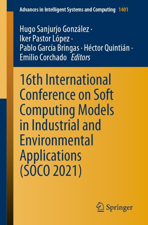 Cover image for book 16th International Conference on Soft Computing Models in Industrial and Environmental Applications (SOCO 2021)