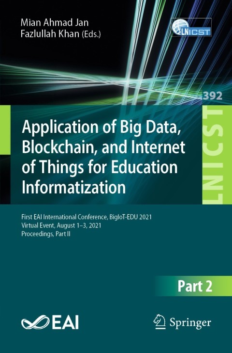 Cover image for book Application of Big Data, Blockchain, and Internet of Things for Education Informatization