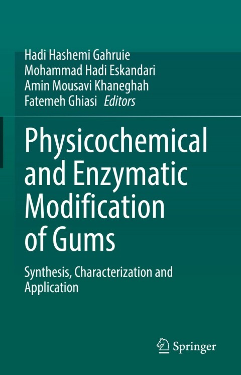 Cover image for book Physicochemical and Enzymatic Modification of Gums