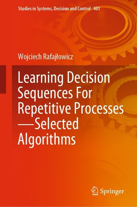 Cover image for book Learning Decision Sequences For Repetitive Processes—Selected Algorithms