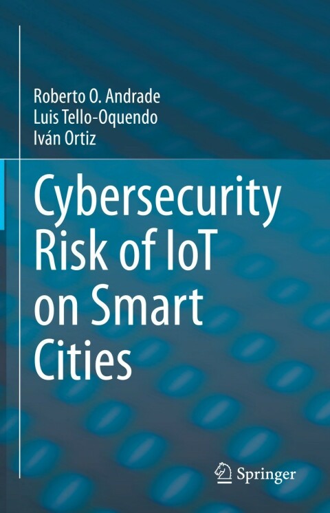 Cover image for book Cybersecurity Risk of IoT on Smart Cities