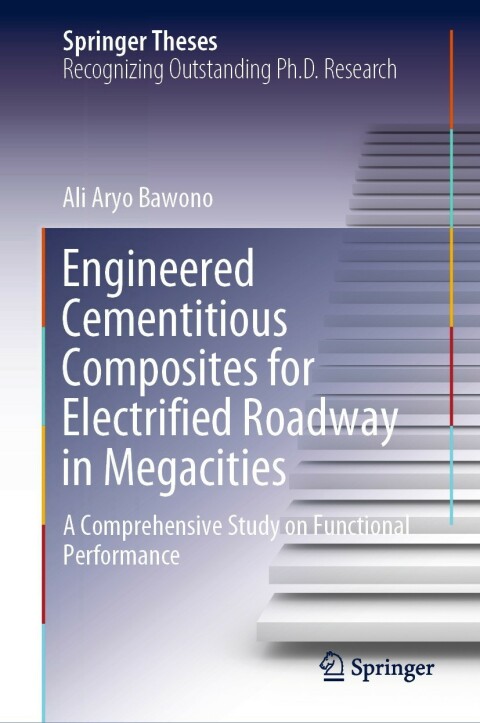 Cover image for book Engineered Cementitious Composites for Electrified Roadway in Megacities