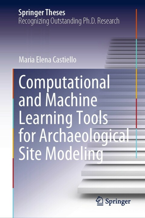 Cover image for book Computational and Machine Learning Tools for Archaeological Site Modeling