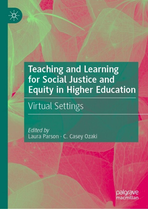 Cover image for book Teaching and Learning for Social Justice and Equity in Higher Education
