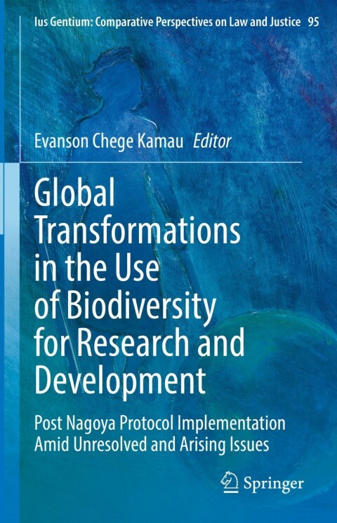 Cover image for book Global Transformations in the Use of Biodiversity for Research and Development