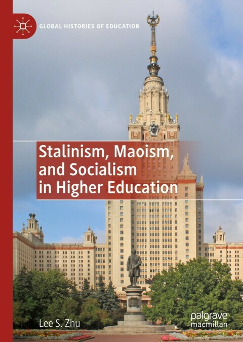 Cover image for book Stalinism, Maoism, and Socialism in Higher Education