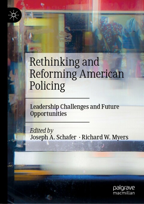 Cover image for book Rethinking and Reforming American Policing