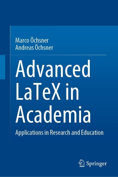 Cover image for book Advanced LaTeX in Academia