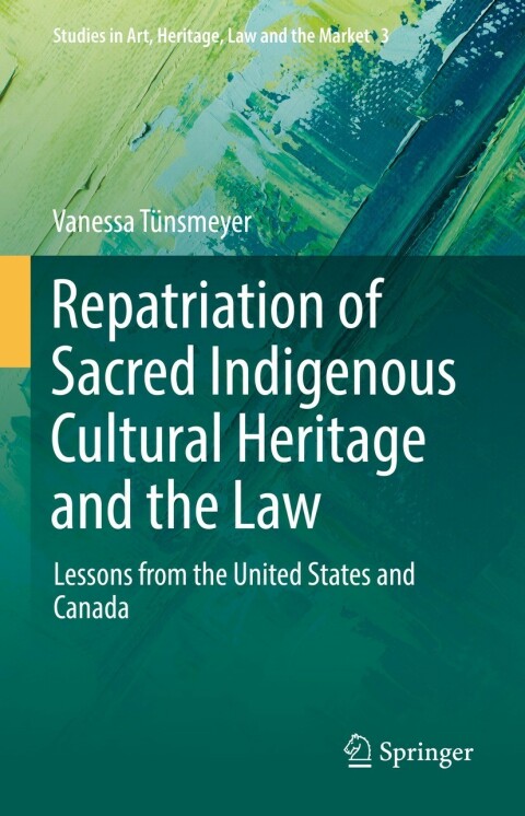 Cover image for book Repatriation of Sacred Indigenous Cultural Heritage and the Law