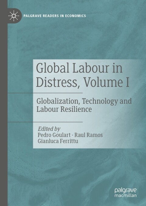 Cover image for book Global Labour in Distress, Volume I