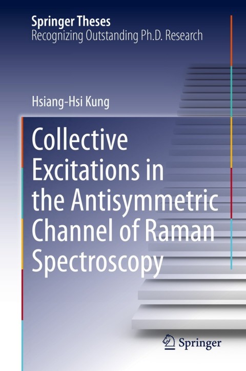 Cover image for book Collective Excitations in the Antisymmetric Channel of Raman Spectroscopy