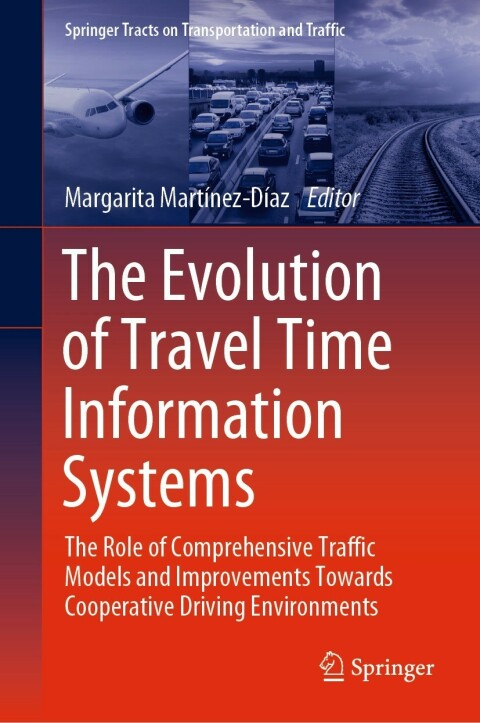 Cover image for book The Evolution of Travel Time Information Systems