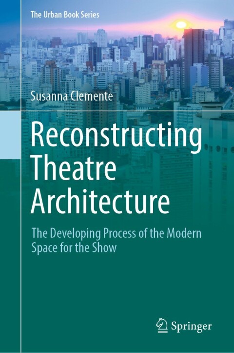 Cover image for book Reconstructing Theatre Architecture