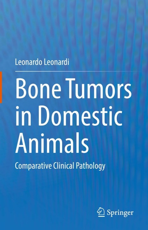 Cover image for book Bone Tumors in Domestic Animals
