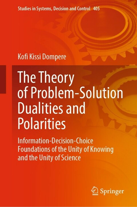 Cover image for book The Theory of Problem-Solution Dualities and Polarities