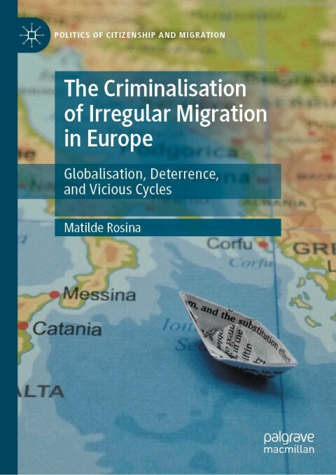 Cover image for book The Criminalisation of Irregular Migration in Europe