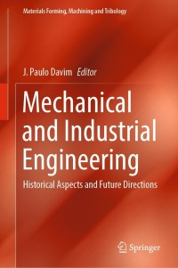 Mechanical And Industrial Engineering | 9783030904869, 9783030904876 ...