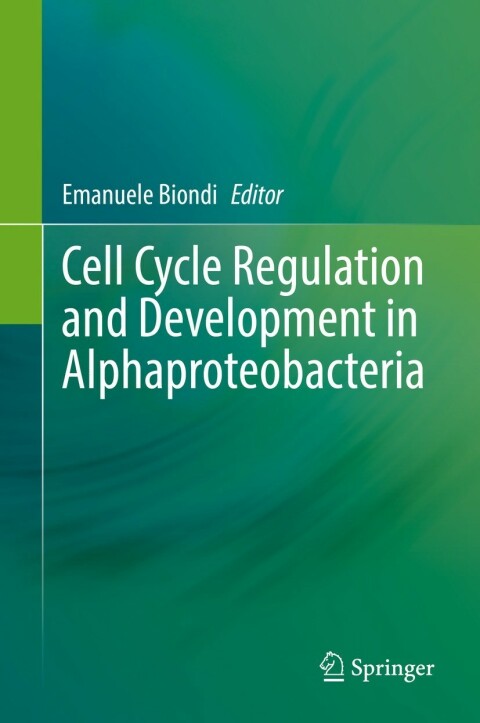 Cover image for book Cell Cycle Regulation and Development in Alphaproteobacteria