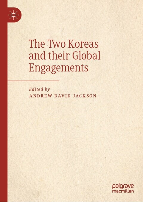 Cover image for book The Two Koreas and their Global Engagements
