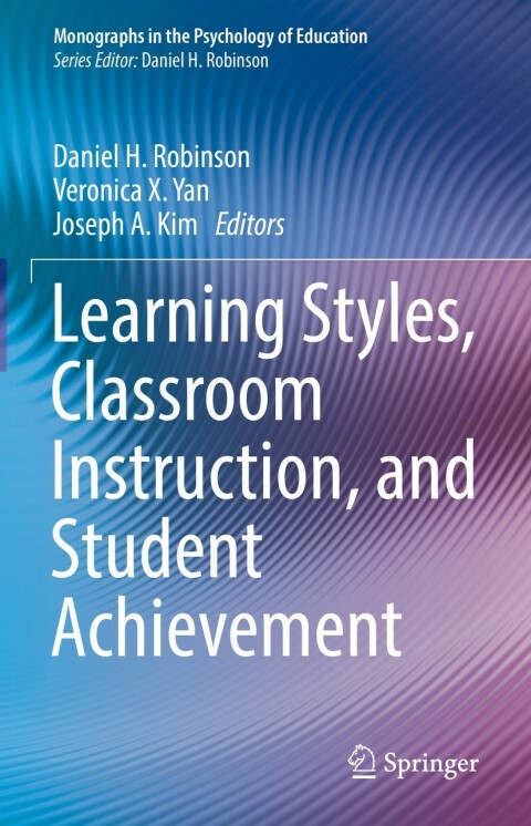Cover image for book Learning Styles, Classroom Instruction, and Student Achievement