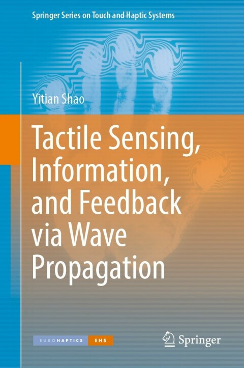 Cover image for book Tactile Sensing, Information, and Feedback via Wave Propagation