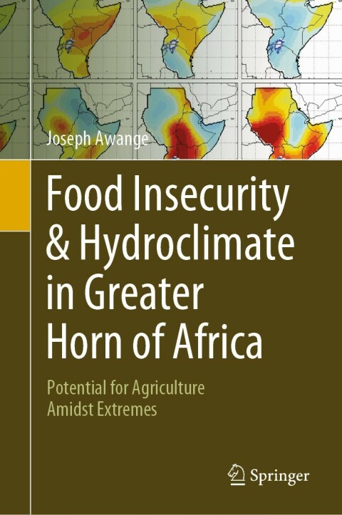 Cover image for book Food Insecurity & Hydroclimate in Greater Horn of Africa