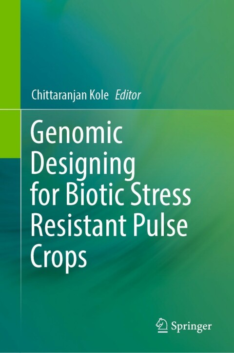 Cover image for book Genomic Designing for Biotic Stress Resistant Pulse Crops