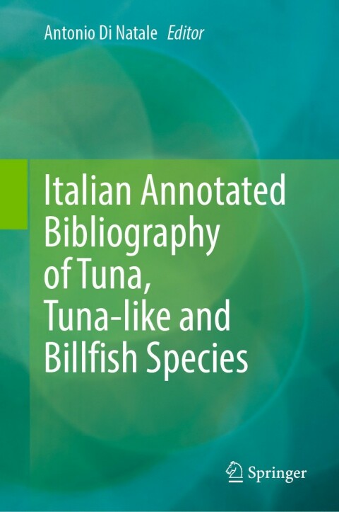 Cover image for book Italian Annotated Bibliography of Tuna, Tuna-like and Billfish Species