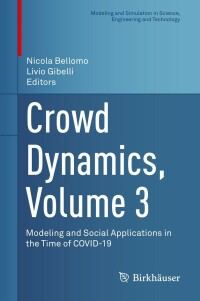 Titelbild: Crowd Dynamics, Volume 3 9783030916459