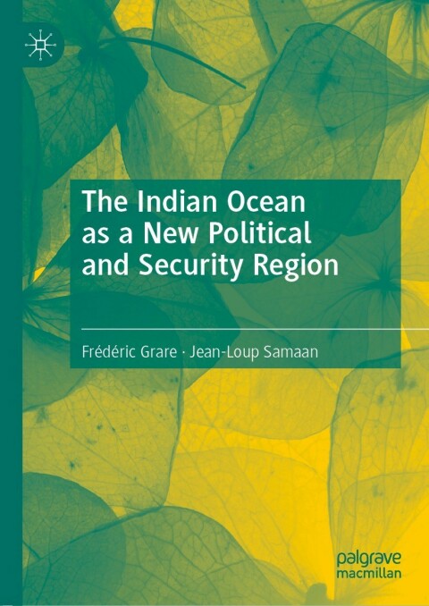 Cover image for book The Indian Ocean as a New Political and Security Region