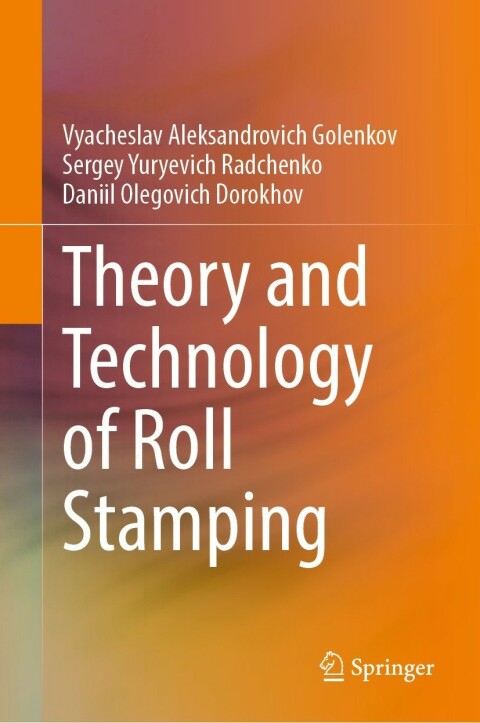 Cover image for book Theory and Technology of Roll Stamping