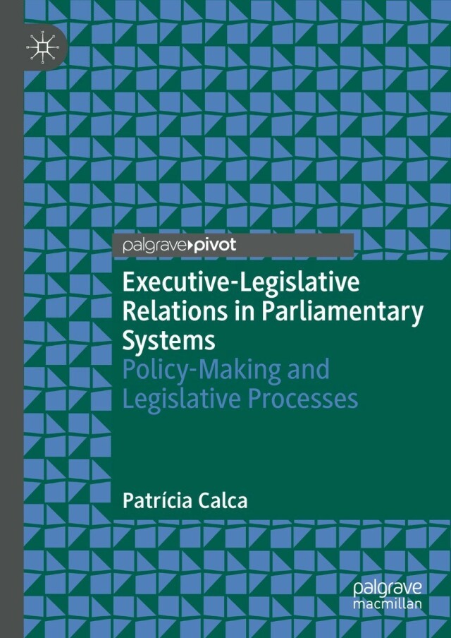 Executive Legislative Relations in Parliamentary Systems