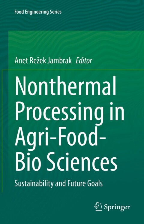 Cover image for book Nonthermal Processing in Agri-Food-Bio Sciences