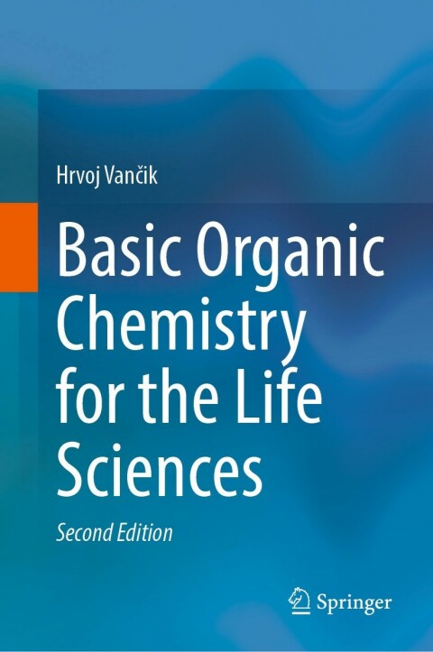 Cover image for book Basic Organic Chemistry for the Life Sciences
